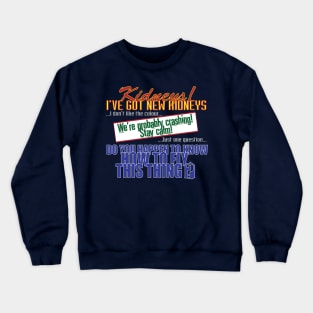 12th Kidneys Crewneck Sweatshirt